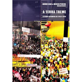 Terra Treme, A: Leituras Do Brasil De 2013 A 2016 - 1