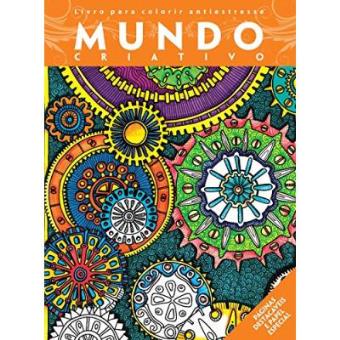 Mundo Criativo. Livro Para Colorir Antiestresse - 1