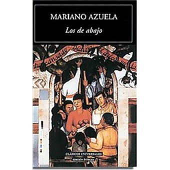 Los De Abajo / The Underdogs, Clasicos Universales - 1