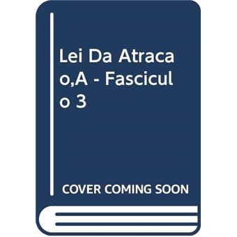 Lei Da Atracao, A - Fasciculo 3 - 1A - 1
