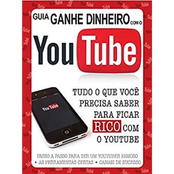 Guia Ganhe Dinheiro com Youtube - 1