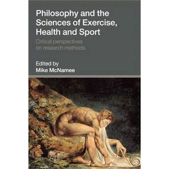 Philosophy and the Sciences of Exercise, Health and Sport - Paperback - 2004 - 1