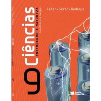 Ciências. Entendendo A Natureza. 9º Ano - 1