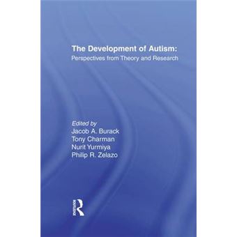 The Development of Autism - Perspectives from Theory and Research - Paperback - 2015 - 1