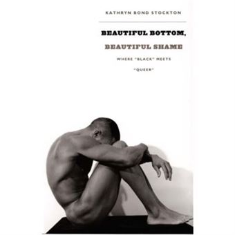Beautiful Bottom Beautiful Shame By Kathryn Bond Stockton - 1