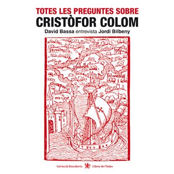 Totes Les Preguntes Sobre Cristòfor Colom - 1