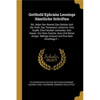 gotthold Ephraim Lessings Sämtliche Schriften Paperback -