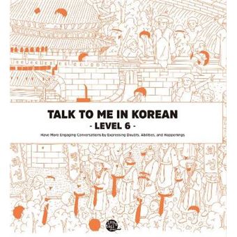 Talk To Me In Korean Level 6 - 1