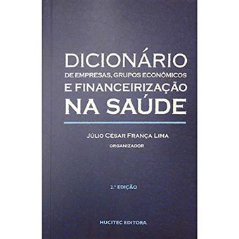 Dicionário De Empresas, Grupos Econômicos E Financeirização Na Saúde - 1