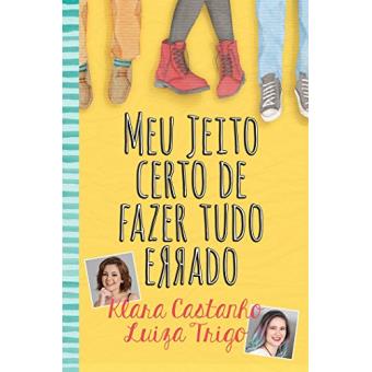 Meu Jeito Certo de Fazer Tudo Errado - 1