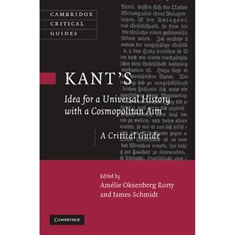 Kant's 'Idea for a Universal History with a Cosmopolitan Aim' - A Critical Guide - Paperback - 2012 - 1