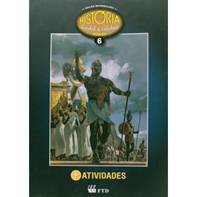 Historia Sociedade & Cidadania - 6. Ano - Atividades Alfredo Boulos ...