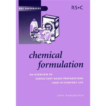 Chemical Formulation - An Overview of Surfactant Based Chemical Preparations Used in Everyday Life - Paperback - 2003 - 1