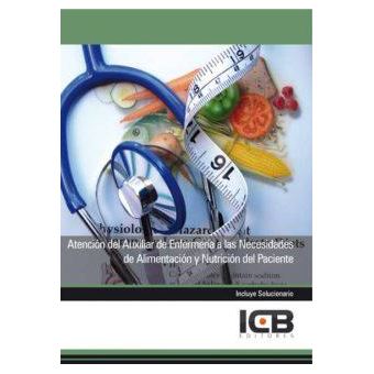 Atención del auxiliar de enfermería a las necesidades de alimentación y nutrición del paciente - 1