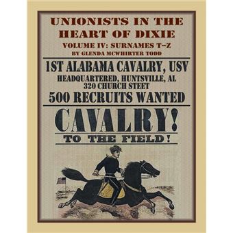 Unionists In The Heart Of Dixie - 1