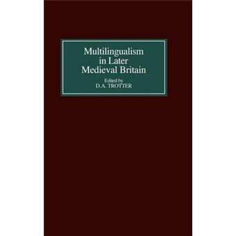 Multilingualism in Later Medieval Britain - Hardback - 2000 - 1
