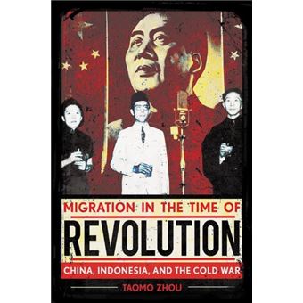 Migration In The Time Of Revolution By Taomo Zhou Paperback Book - 1