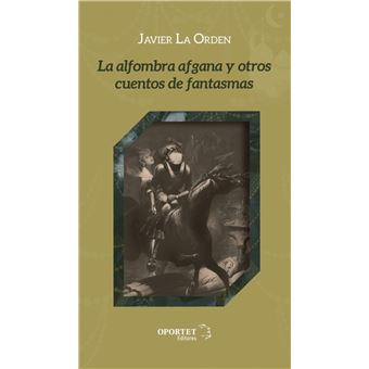 La Alfombra Afgana Y Otros Cuentos De Fantasmas - 1