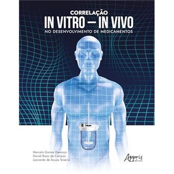 Correlação In Vitro - In Vivo No Desenvolvimento De Medicamentos - 1