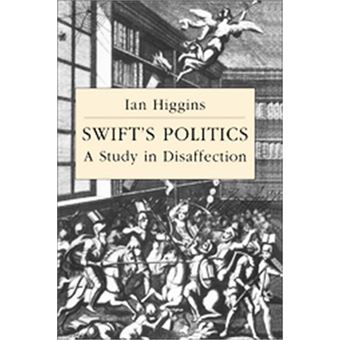 Swift'S Politics, Cambridge Studies In Eighteenth-Century English Literature And Thought - 1