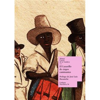 El Lazarillo De Ciegos Caminantes - 1