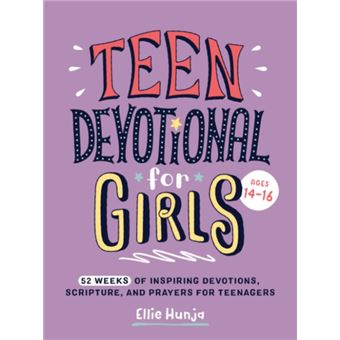 Teen Devotional for Girls 52 Weeks of Inspiring Devotions, Scripture, and Prayers for Teenagers - 1