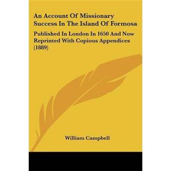 An Account Of Missionary Success In The Island Of Formosa - 1