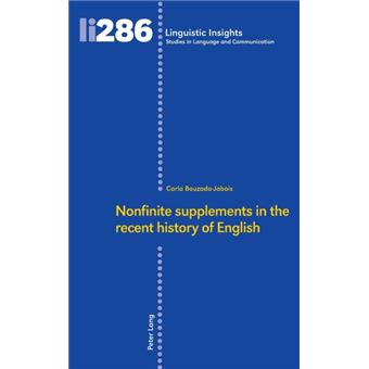 Nonfinite Supplements In The Recent History Of English - 1