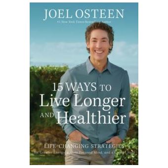 15 Ways To Live Longer And Healthier - 1