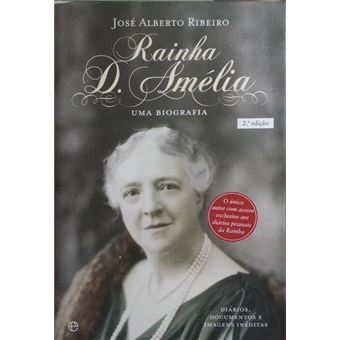 Rainha d. amélia. [2.ª edição] - 1