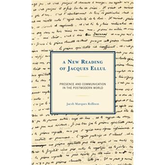 A New Reading Of Jacques Ellul - 1