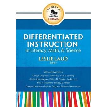 The Best of Corwin: Differentiated Instruction in Literacy, Math, and Science - Paperback - 2011 - 1