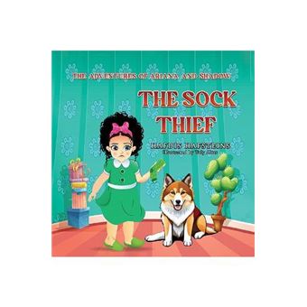The Adventures Of Ariana And Shadow The Sock Thief - 1