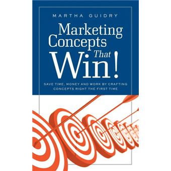 marketing Concepts That Win! Paperback - - 1
