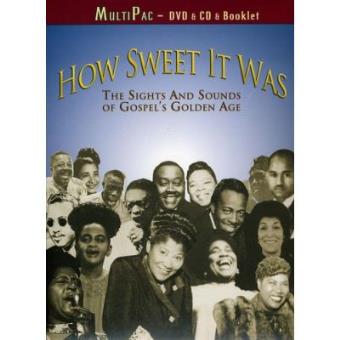How Sweet It Was: The Sights and Sounds of Gospel's Golden Age - 1