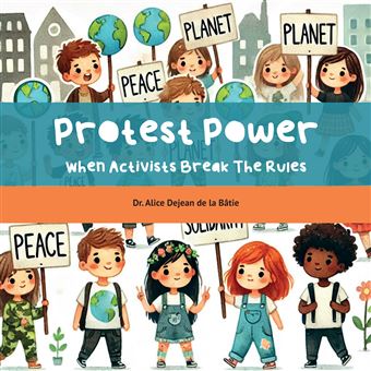 Protest Power - When Activists Break The Rules - 1