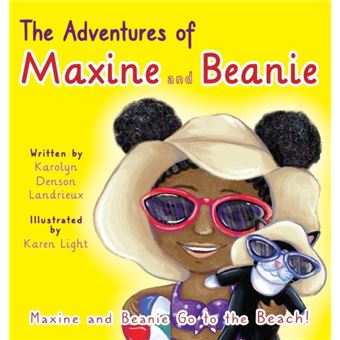 The Adventures Of Maxine And Beanie Maxine And Beanie Go To The Beach - 1