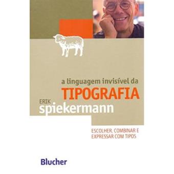 A Linguagem Invisível Da Tipografia - 1