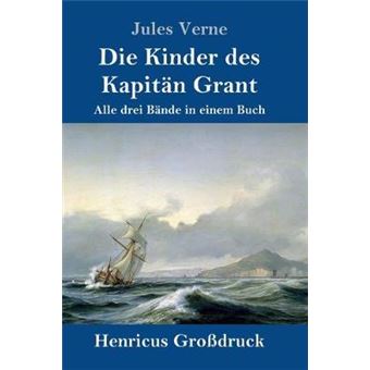 Die Kinder Des Kapitn Grant Grodruck Alle Drei Bnde In Einem Buch - 1