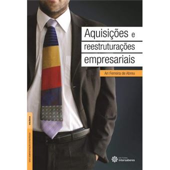 Aquisições e reestruturações empresariais - 1