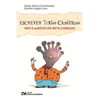 Escrever Textos Cientificos Nao E Bicho-De-Sete-Cabecas - 1