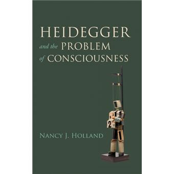 Heidegger And The Problem Of Consciousness - 1