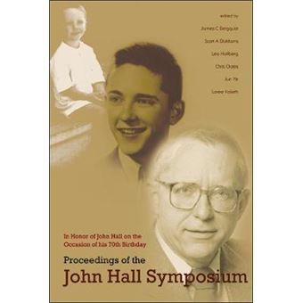 Proceedings of the John Hall Symposium - In Honor of John Hall on the Occasion of His 70th Birthday, University of Colorado, Boulder, CO, USA, 13-15 August 2004 - Hardback - 2006 - 1