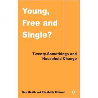 Young, Free and Single - Twenty-somethings and Household Change - Hardback - 2003 - 1