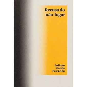 Recusa Do Não-Lugar - 1