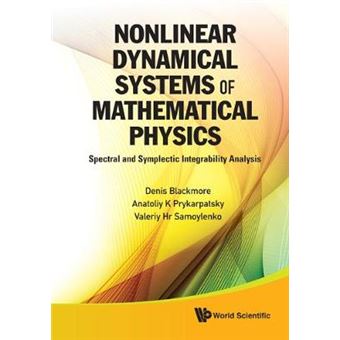 Nonlinear Dynamical Systems of Mathematical Physics - Spectral and Symplectic Integrability Analysis - Hardback - 2010 - 1