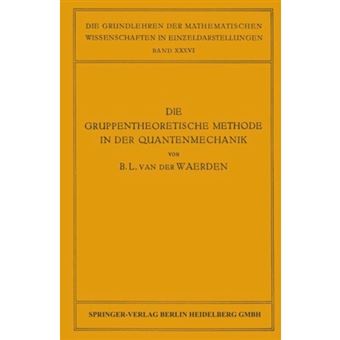 Die Gruppentheoretische Methode in Der Quantenmechanik - Paperback / softback - 0 - 1