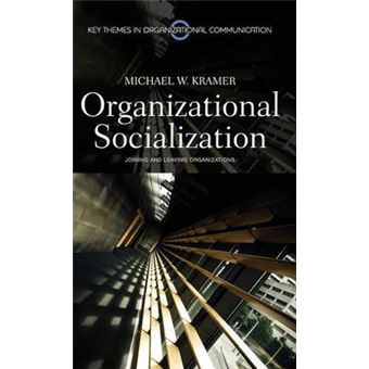 Organizational Socialization - Joining and Leaving Organizations - Hardback - 2010 - 1