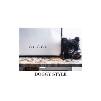 Gucci Doggy Style - 1