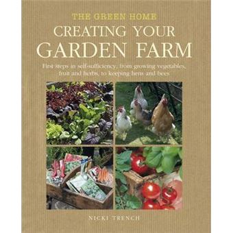 Creating Your Garden Farm - 1